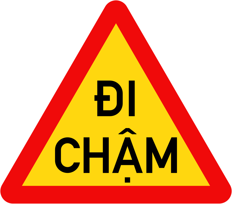 Biển W.245a Đi chậm